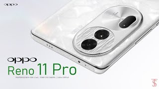 Oppo Reno 11 Pro Price, Official Look, Design, Camera, Specifications, 12GB RAM, Features #Reno11Pro