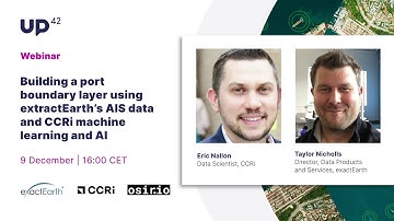 Building a Port Boundary Layer Using exactEarth’s AIS Data & CCRi Machine Learning and AI | Webinar
