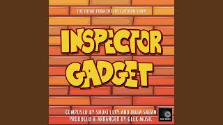 Inspector Gadget - Main Theme