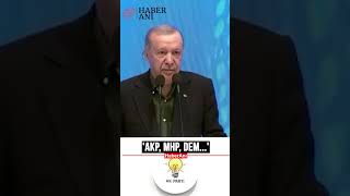 Erdoğan Ak Parti, Mhp Ve Dem Biz, En Azından Üçlü Olarak Bu Yola Beraber Yürümeye Karar Verdik