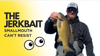 The jerkbait smallmouth CAN’T RESIST!