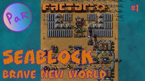 AUTOMATION - Ep 1 - Seablock BNW - Factorio