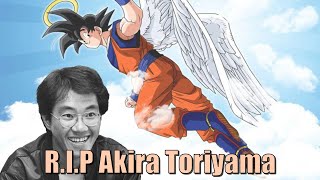 R.I.P Akira Toriyama | We Will Cherish All The Memories You've Given Us