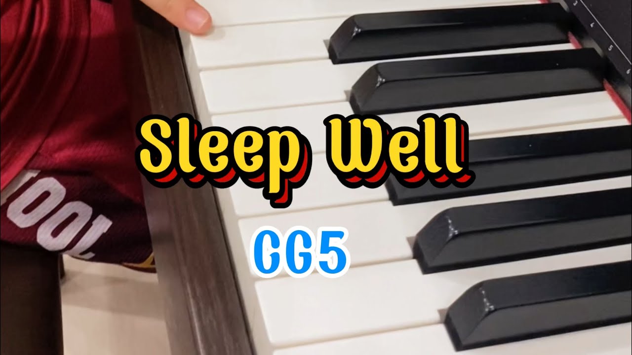Sleep Well (CG5) - Piano
