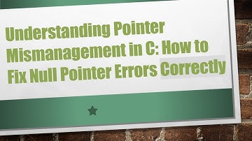 Understanding Pointer Mismanagement in C: How to Fix Null Pointer Errors Correctly