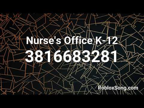 Nurse S Office K 12 Roblox Id Roblox Music Code Youtube - nurses office roblox id