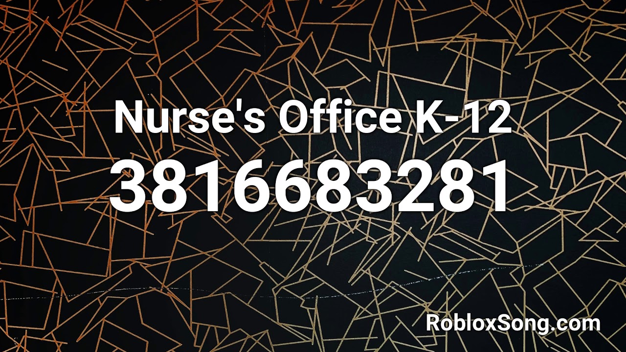 Nurse S Office K 12 Roblox Id Roblox Music Code Youtube