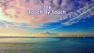 Touch by touch- Joy karaoke