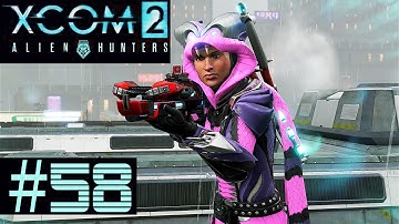 XCOM 2 Alien Hunters Part 58 - Operation Iron Hand (Legend Ironman)