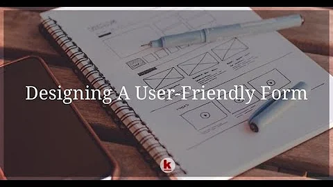 Designing A User Friendly Form