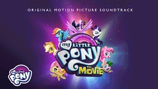 Video thumbnail of "My Little Pony: The Movie Soundtrack - 'Open Up Your Eyes' Audio Track"