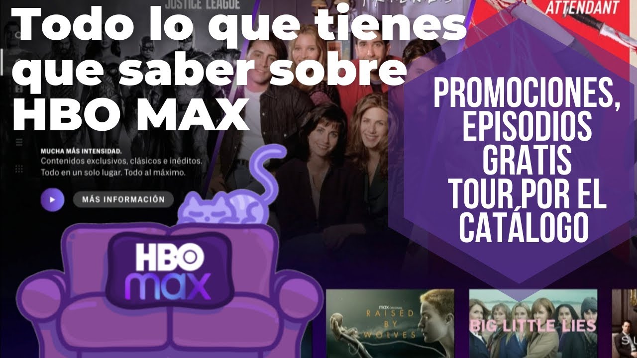 ¿Vale la pena HBO MAX? Te contamos todo: catálogo, precios, promociones ...