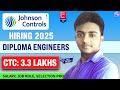 Johnson Controls is Hiring 2025। Diploma Engineers। CTC : 3.3 LAKHS। Latest Jobs 2025। Jobs 2024
