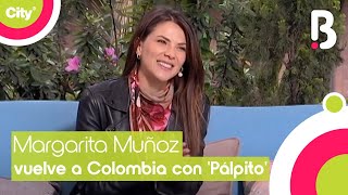 Margarita Muñoz nos habla sobre su papel en 'Pálpito', la exitosa serie de Netflix | Bravíssimo