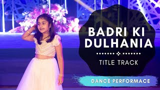 Badri Ki Dulhania (Title Track) Dance Indian Wedding