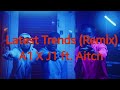 A1 x J1 - Latest Trends (Remix) ft. Aitch (Lyrics)