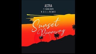 Astra - Sunset Runaway (Pratap Noel Remix) ft. Tarang Joseph