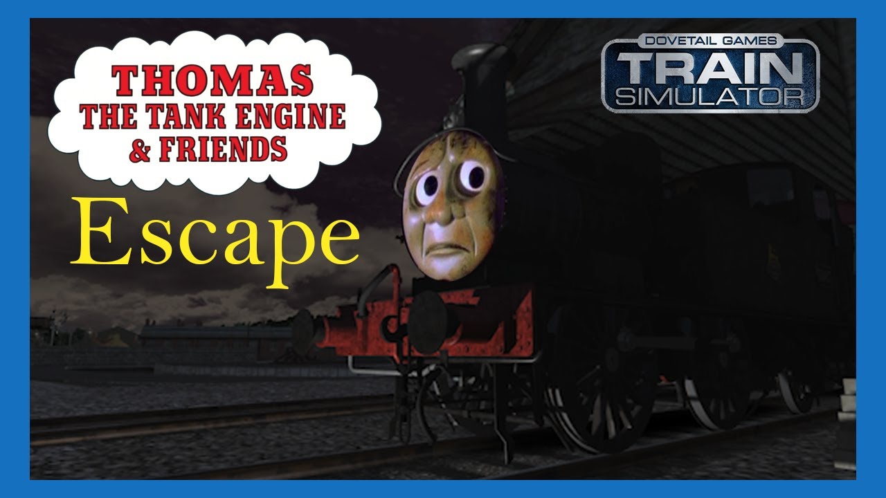 Thomas And Friends "Escape" Train Simulator Remake YouTube