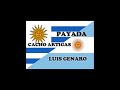 Payada: Cacho Artigas y Luis Genaro