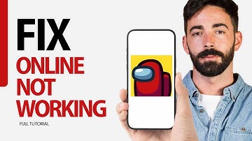 How To Fix Online Not Working On Among Us Game App 2025