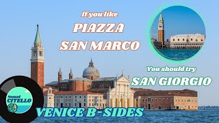San Marco and San Giorgio - Venice B-Sides