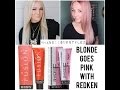 PINK HAIR FORMULATED WITH REDKEN- HOW TO GET PINK HAIR