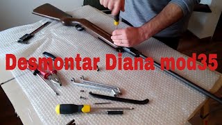(Disassembly ) Desmontar Diana mod35