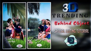 3D Trending Behind Object Status Video Editing || Alight Motion 4k Full Screen Moving Editing | A47