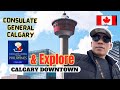 HOW TO GET SPA AT CONSULATE GENERAL?LETS EXPLORE DOWNTOWN CALGARY| WALKING TOUR #complete guide #tfw