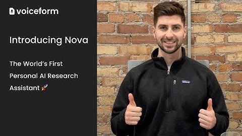 Voiceform Nova - Meet your AI Research Assistant