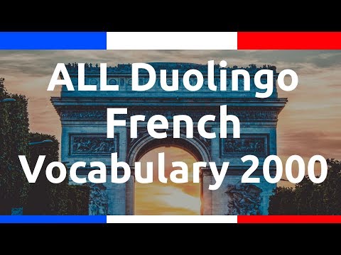 Learn ALL Duolingo French Vocabulary 2000 + Alpha