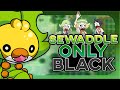 Destroying Pokemon Black With A Sewaddle!