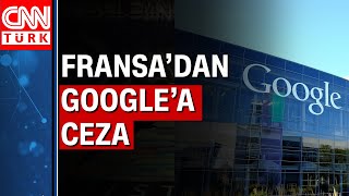 Fransada Googlea 500 Milyon Euro Para Cezası