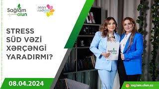 Stress süd vəzi xərçəngi yaradırmı? - Sağlam Olun - Kəmalə Rəhimova (08.04.2024)