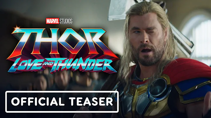 Thor: Love and Thunder - Official 'Classic' Teaser Trailer (2022) Chris Hemsworth, Natalie Portman - DayDayNews