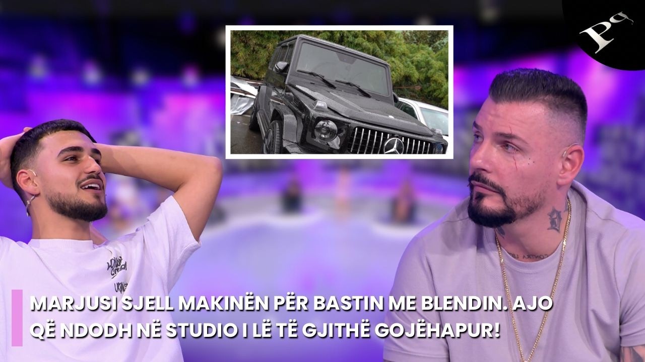 Marjusi bast me Blendin: Ti je baba! Të fal Ferrarin nëse nuk është e vërtetë!