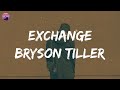 Bryson Tiller - Exchange (Lyric Video)