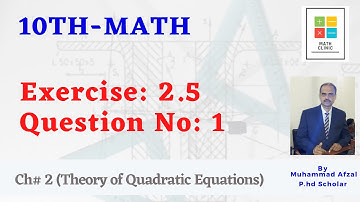 10th Math, Exercise 2.5, Question# 1 (Formation of Quadratic Equation from given Roots) Ch# 2