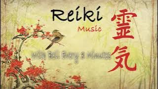 Musik Reiki, Dengan Bel Setiap 3 Menit, Penyembuhan Energi, Suara Alam