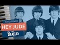 Tuto Piano : Hey Jude - The Beatles