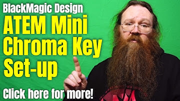 BlackMagic ATEM Mini Easy Green Screen