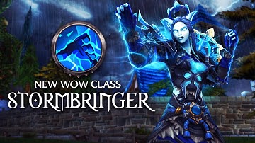 New WoW Class: Stormbringer - Conquest of Azeroth
