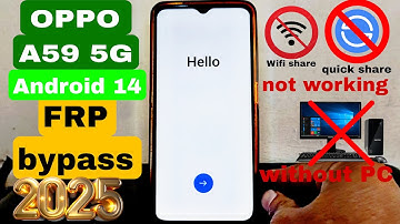 Oppo A59 5G frp bypass, without PC, Android 14,15 2025 latest trick, Wi-Fi share not working. I J K