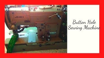 Button Hole Sewing Machine