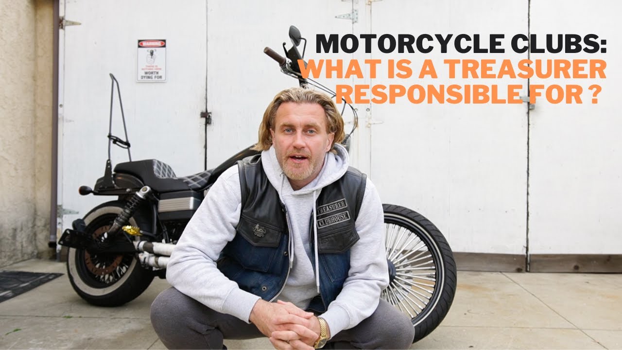 What Does A Treasurer In A Motorcycle Club Do MY DUTIES LIST REVEALED 