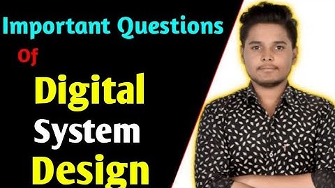 Digital System Design Important Questions // DSD