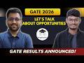 GATE Results Announced || Let's Talk! 📱