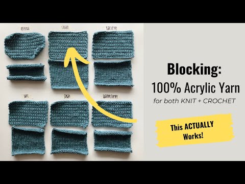 How to Block 100% Acrylic Yarn | The Best Way for Knit +