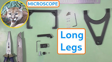 How to Make the Long Legs Stand for the PUMA 3D Printed Microscope