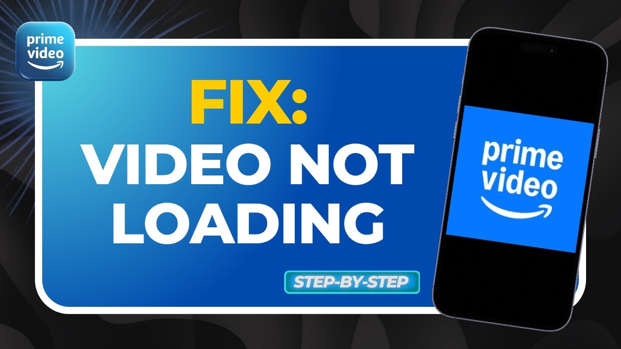 How to Fix Amazon Prime Video Not Loading (Fix 